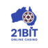 21Bit Casino - Online Casino Australia